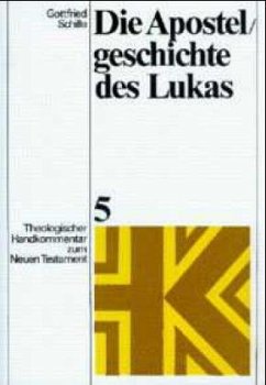 Die Apostelgeschichte des Lukas - Schille, Gottfried