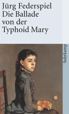Die Ballade von der Typhoid Mary - Federspiel, Jürg