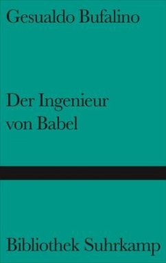 Der Ingenieur von Babel - Bufalino, Gesualdo