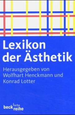 Lexikon der Ästhetik - Henckmann, Wolfhart / Lotter, Konrad