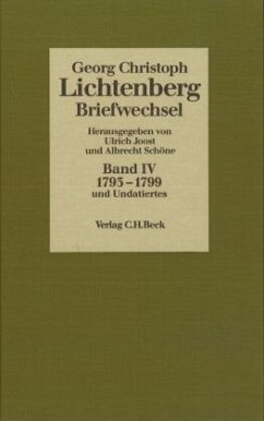 Lichtenberg Briefwechsel Bd. 4: 1793-1799 / Briefwechsel 4 - Lichtenberg, Georg Chr.