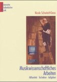 Musikwissenschaftliches Arbeiten