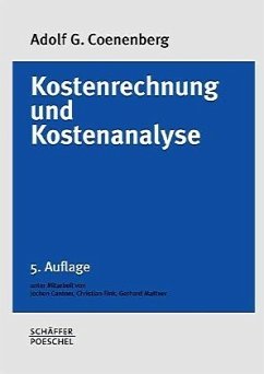 Kostenrechnung und Kostenanalyse - Coenenberg, Adolf G, Jochen Cantner und Christian Fink