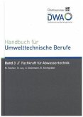 Abwassertechnik / Handbuch für Umwelttechnische Berufe Bd.3