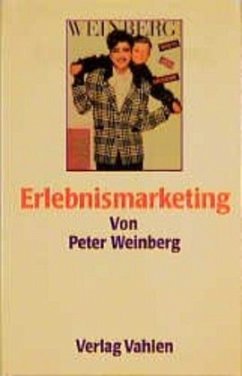 Erlebnismarketing - Weinberg, Peter