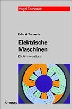 Elektrische Maschinen - Fehmel, Gerd / Behrends,Peter
