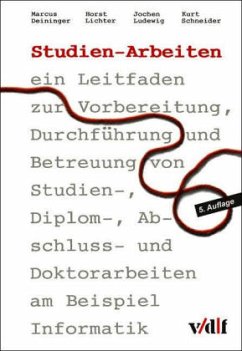 Studien-Arbeiten - Deininger, Marcus / Lichter, Horst / Ludewig, Jochen / Schneider, Kurt