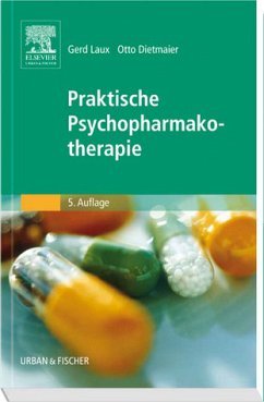 Praktische Psychopharmakotherapie - Laux, Gerd / Dietmaier, Otto (Hgg.)