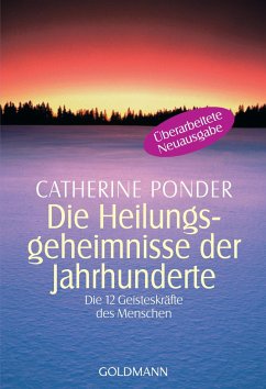 Die Heilungsgeheimnisse der Jahrhunderte - Ponder, Catherine