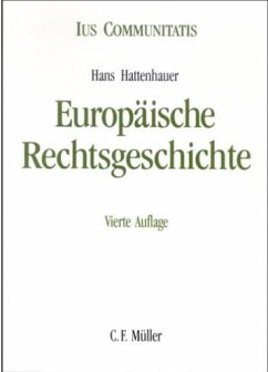 Europäische Rechtsgeschichte - Hattenhauer, Hans