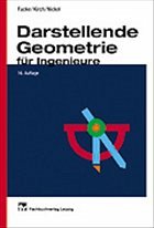 Darstellende Geometrie für Ingenieure - Fucke, Rudolf / Kirch, Konrad / Nickel, Heinz