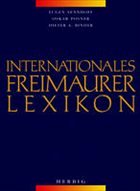 Internationales Freimaurerlexikon - Lennhoff, Eugen; Posner, Oskar; Binder, Dieter A.