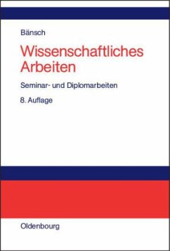 Wissenschaftliches Arbeiten - Bänsch, Axel