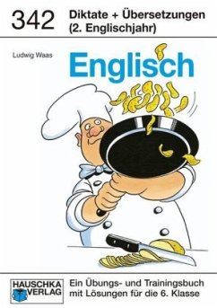Englisch, Diktate und Übersetzungen (2. Englischjahr) - Waas, Ludwig
