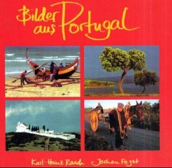 Bilder aus Portugal - Raach, Karl-Heinz; Faget, Jochen