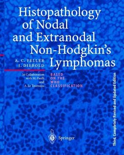 Histopathology of Nodal and Extranodal Non-Hodgkin¿s Lymphomas - Feller, Alfred Chr.; Diebold, J.