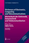 Englisch-Deutsch / Wörterbuch der Elektronik, Datentechnik, Telekommunikation und Medien Tl.2