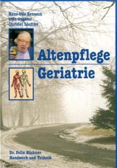 Altenpflege, Geriatrie - Zenneck, Hans-Udo;Ungerer, Otto;Liedtke, Christel