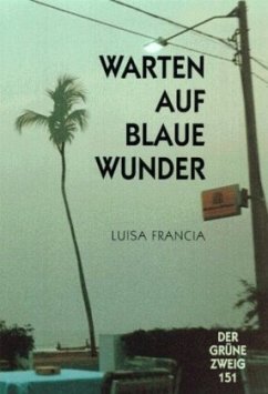 Warten auf Blaue Wunder - Francia, Luisa