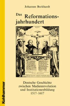 Das Reformationsjahrhundert - Burkhardt, Johannes