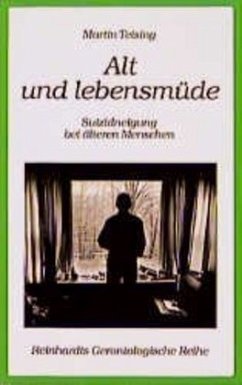 Alt und lebensmüde - Teising, Martin