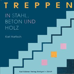 Treppen in Stahl, Holz und Beton - Hartisch, Karl