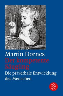 Der kompetente Säugling - Dornes, Martin