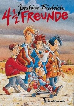 4 1/2 Freunde / 4 1/2 Freunde Bd.1 - Friedrich, Joachim