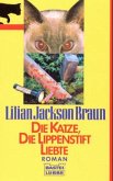 Die Katze, die Lippenstift liebte