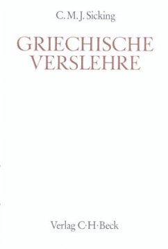 Griechische Verslehre / Handbuch der Altertumswissenschaft Bd.II, 4 - Sicking, C. M. J.