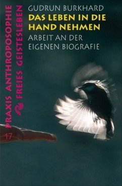 Das Leben in die Hand nehmen von Gudrun Burkhard bei bücher.de bestellen