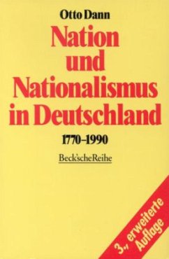 Nation und Nationalismus in Deutschland 1770-1990 - Dann, Otto