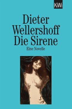 Die Sirene - Wellershoff, Dieter