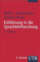 Einführung in die Sprachlehrforschung - Edmondson, Willis / House, Juliane