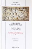 Fontes Christiani 1. Folge. Catecheses baptismales / Fontes Christiani, 1. Folge Bd.6/1, Tl.1