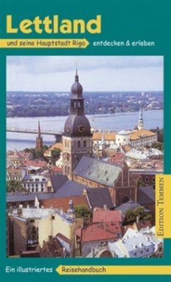 Lettland und seine Hauptstadt Riga entdecken & erleben - Fülberth, Andreas