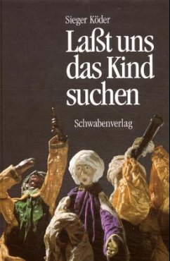 Laßt uns das Kind suchen - Köder, Sieger