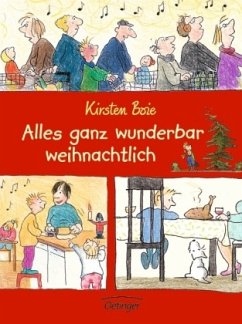 Alles ganz wunderbar weihnachtlich - Boie, Kirsten