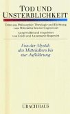 Tod und Unsterblichkeit. Zeugnisse aus Philosophie, Theologie und Dichtung / Tod und Unsterblichkeit, in 3 Bdn. 1