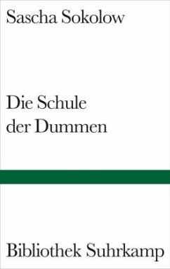 Die Schule der Dummen - Sokolow, Sascha