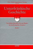 Unterfränkische Geschichte / Unterfränkische Geschichte Band 2 / Unterfränkische Geschichte Bd.2