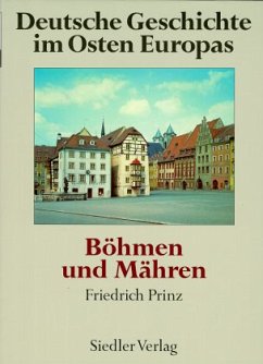 Cover Böhmen und Mähren / Deutsche Geschichte im Osten Europas