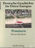 Pommern / Deutsche Geschichte im Osten Europas