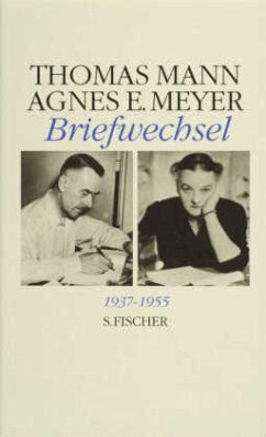 Briefwechsel 1937-1955 - Mann, Thomas;Meyer, Agnes E.