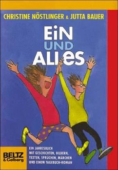 Ein und alles - Nöstlinger, Christine; Bauer, Jutta