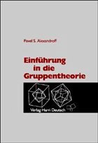 Einführung in die Gruppentheorie - Alexandroff, Pawel S.