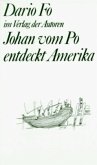 Johan vom Po entdeckt Amerika