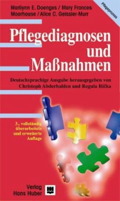 Pflegediagnosen und Maßnahmen - Doenges, Marilynn E.; Moorhouse, Mary Fr.; Geissler-Murr, Alice C.