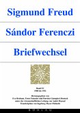 Sigmund Freud - Sándor Ferenczi. Briefwechsel; . / Briefwechsel Bd.1/1