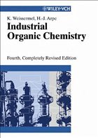 Industrial Organic Chemistry - Weissermel, Klaus / Arpe, Hans-Jürgen